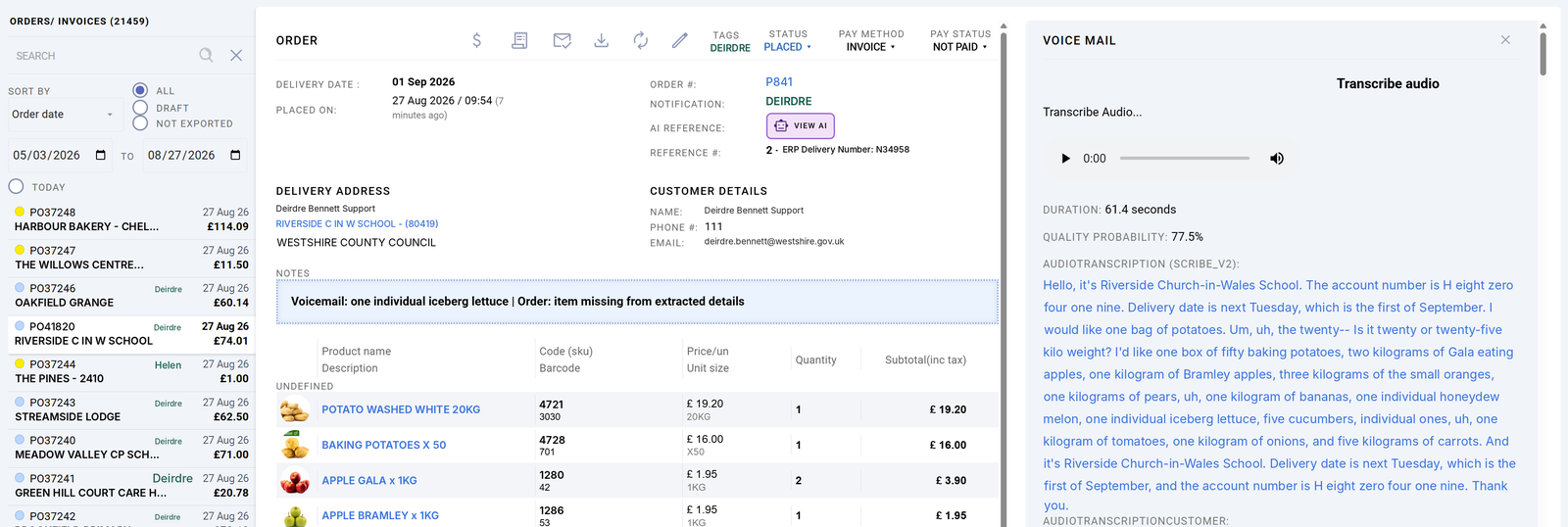 A sales order created from a customer voicemail